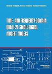 Time- and Frequency-Domain Quasi-2D Small-Signal MOSFET Models