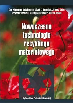 Nowoczesne technologie recyklingu materiałowego