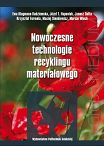 Nowoczesne technologie recyklingu materiałowego