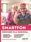 Smartfon również dla seniora 