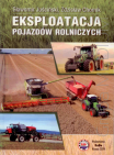 Eksploatacja pojazdów rolniczych