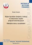 482/2013 Wpływ łączników zbrojenia z izolacją na właściwości cieplne połączeń konstrukcyjnych. Metodyka oceny z przykładami: Poradnik ebook PDF