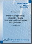 Wymiarowanie przekrojów elementów z betonu zginanych z udziałem siły osiowej według Eurokodu 2. Przykłady obliczeń