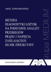 Metoda diagnostyki łożysk na podstawie analizy przebiegów prądu i napięcia zasilającego silnik indukcyjny