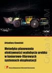 Metodyka planowania efektywności wydobycia urobku w komorowo-filarowych systemach eksploatacji