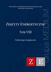 Zeszyty energetyczne. Tom VIII - Technologie energetyczne