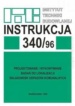 340/1996 Projektowanie i wykonywanie badań do lokalizacji składowisk odpadów komunalnych