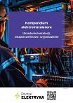 Kompendium elektroinstalatora. Układanie instalacji, bezpieczeństwo i wyposażenie