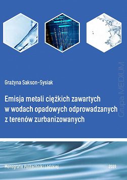 Emisja metali ciężkich zawartych w wodach opadowych odprowadzanych z terenów zurbanizowanych