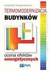 Termomodernizacja budynków Ocena efektów energetycznych