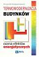 Termomodernizacja budynków Ocena efektów energetycznych