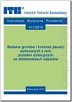 411/2010 Badania gruntów i kontrola jakości wykonanych z nich przesłon izolacyjnych na składowiskach odpadów