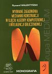 Wybrane zagadnienia mechaniki konstrukcji w ujęciu algebry komputerowej i inteligencji obliczeniowej
