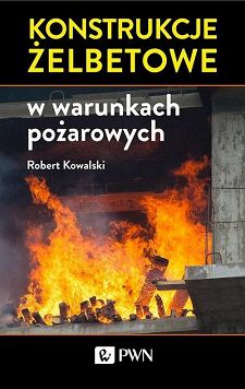 Konstrukcje żelbetowe w warunkach pożarowych