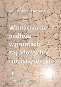 Wzmacnianie podłoża w gruntach zapadowych i nienasyconych