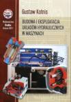 Budowa i eksploatacja układów hydraulicznych w maszynach 2011