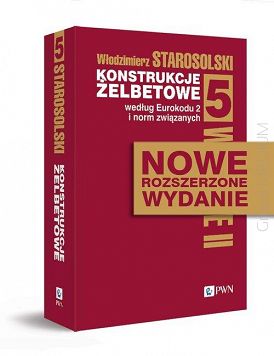 Konstrukcje żelbetowe według Eurokodu 2 i norm związanych Tom 5, w. II 2024, oprawa twarda