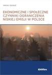 Ekonomiczne i społeczne czynniki ograniczenia niskiej emisji w Polsce