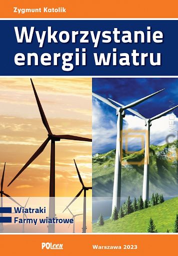 Wykorzystanie Energii Wiatru Wiatraki Farmy Wiatrowe + E-book Wyciąg Z ...