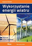 Wykorzystanie energii wiatru Wiatraki Farmy wiatrowe + e-book wyciąg z ustawy OZE