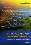 Zbiór zadań z odnawialnych źródeł energii. Podręcznik dla techników i instalatorów