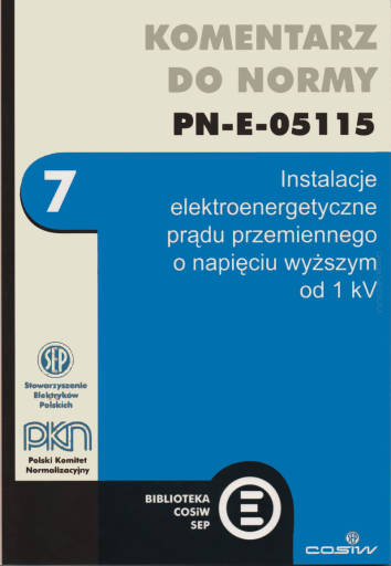 Komentarz Do Normy PN-E-05115 Instalacje Elektroenergetyczne Prądu ...