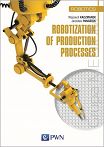 Robotization of production processes