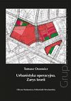 Urbanistyka operacyjna. Zarys teorii