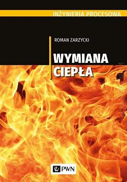 Inżynieria procesowa. Wymiana ciepła