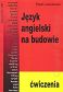 Język angielski na budowie Ćwiczenia