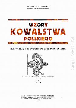 Wzory kowalstwa polskiego. Reprint