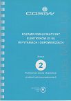 Egzamin kwalifikacyjny elektryków (D i E) w pytaniach i odpowiedziach. Zeszyt 2. Podstawowe zasady eksploatacji urządzeń elektroenergetycznych