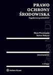 Prawo ochrony środowiska. Zagadnienia podstawowe