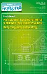 Projektowanie przegród poziomych w budownictwie energooszczędnym Dachy, stropodachy, podłogi, stropy