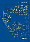 Metody numeryczne w symulacji sieci gazowych