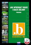 Jak wykonać taras i dach zielony. Poradnik ebook PDF