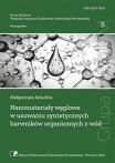 Nanomateriały węglowe w usuwaniu syntetycznych barwników organicznych z wód