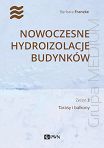 Nowoczesne hydroizolacje budynków - Zeszyt 3. Tarasy i balkony