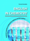 English in Chemistry. Technical vocabulary textbook for students and PhD students