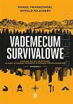 Vademecum survivalowe. Wydanie II