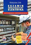 Egzamin kwalifikacyjny Elektryka w pytaniach i odpowiedziach