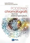 Podstawy chromatografii i technik elektromigracyjnych