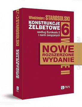 Konstrukcje żelbetowe według Eurokodu 2 i norm związanych Tom 6, w. II 2024, oprawa miękka