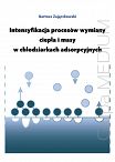 Intensyfikacja procesów wymiany ciepła i masy w chłodziarkach adsorpcyjnych