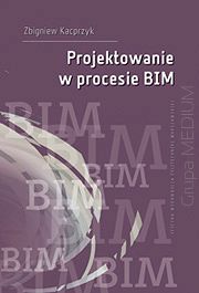 Projektowanie w procesie BIM