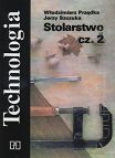 Stolarstwo cz.2. Technologia