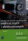 Montaż elementów i podzespołów elektrycznych i elektronicznych Podręcznik do nauki zawodu technik mechatronik monter mechatronik E.3.3