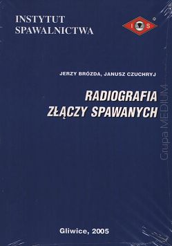 Radiografia złączy spawanych