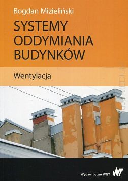 Systemy oddymiania budynków. Wentylacja