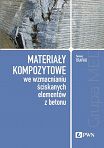 Materiały kompozytowe we wzmacnianiu ściskanych elementów z betonu